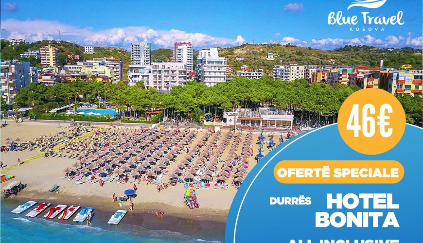 HOTEL BONITA, DURRËS 46€ All Inclusive